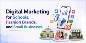Digital Marketing For Small Businesses